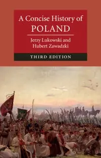 A concise history of Poland